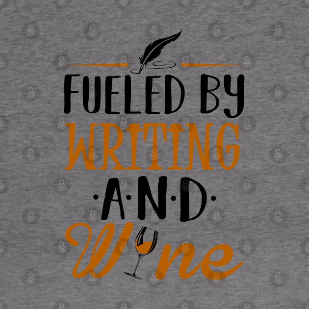 Fueled by Writing and Wine by KsuAnn